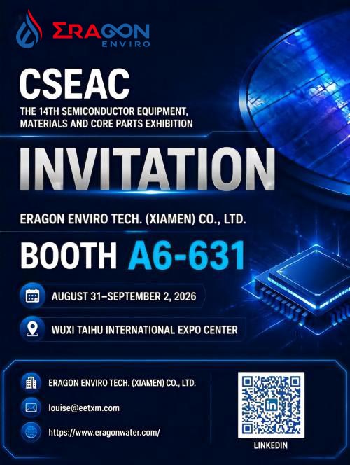 ERAGON Enviro Tech CSEAC 2026 exhibition invitation – Semiconductor Equipment Materials and Core Parts Exhibition